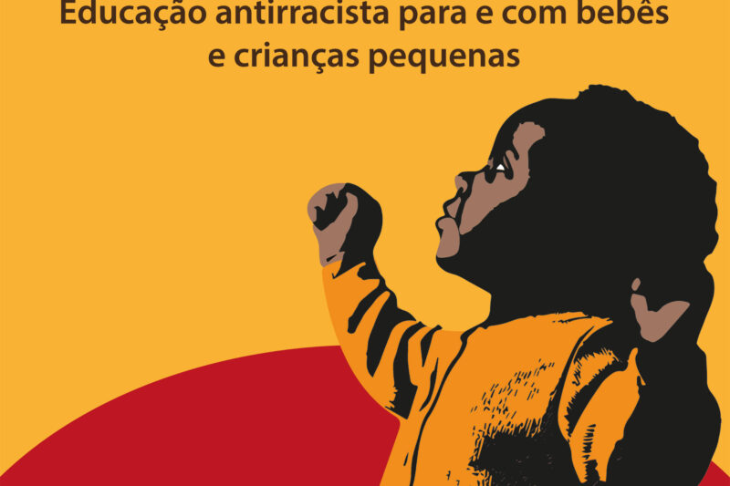 Democratização do colo: o desafio da educação antirracista na primeira infância