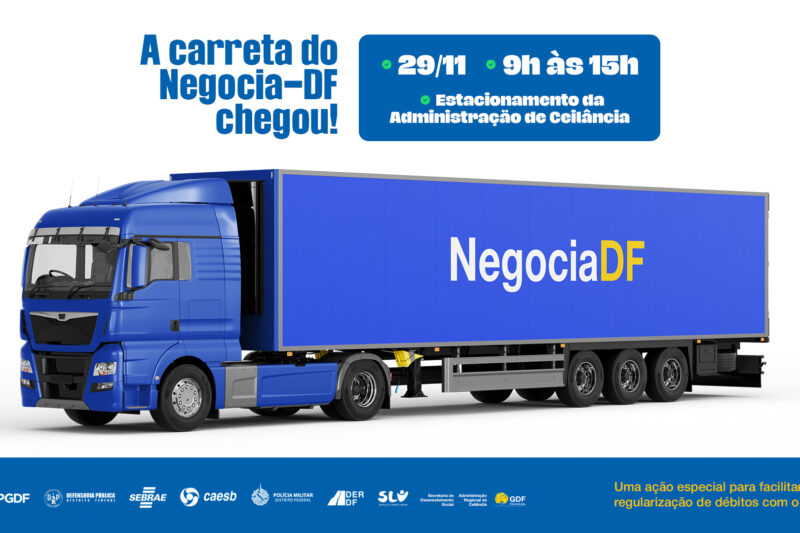 Programa Negocia-DF realiza atendimento presencial em Ceilândia neste sábado (29)