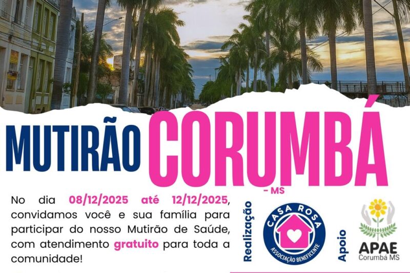Casa Rosa realiza Mutirão de Saúde em Corumbá com 80 vagas diárias e atendimento gratuito à população