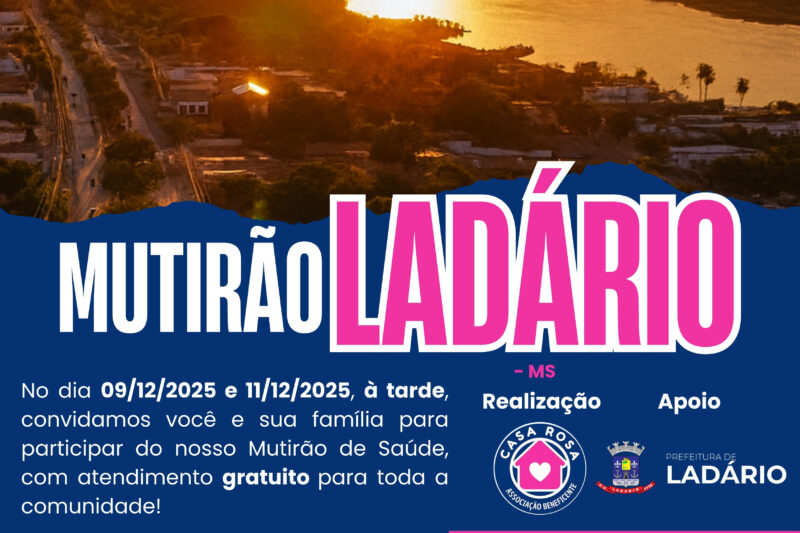 Casa Rosa retorna a Ladário com nova força-tarefa de saúde e prevenção