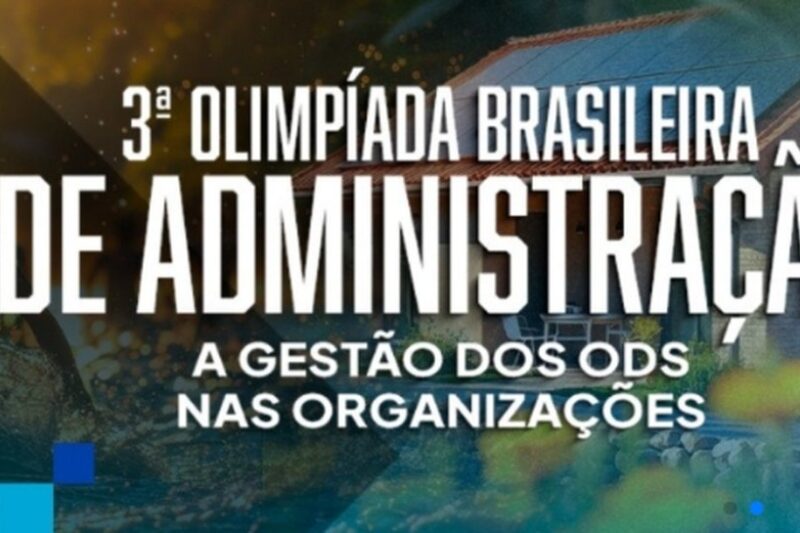 Olimpíada Brasileira de Administração abre inscrições gratuitas com foco em sustentabilidade e gestão