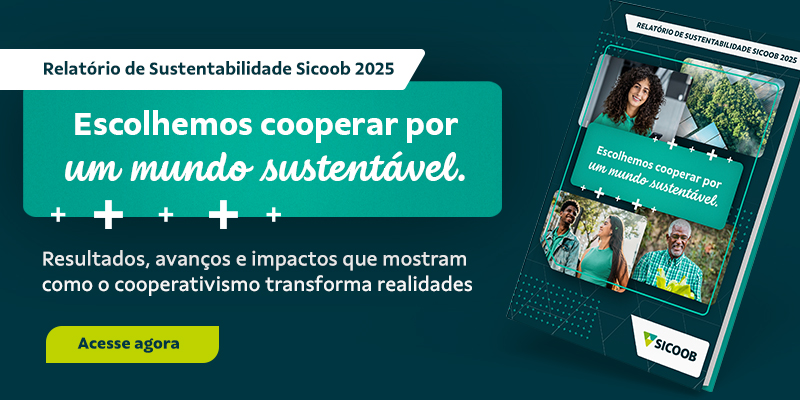 Sicoob injeta R$ 567 milhões em ações sociais e amplia inclusão financeira no Brasil