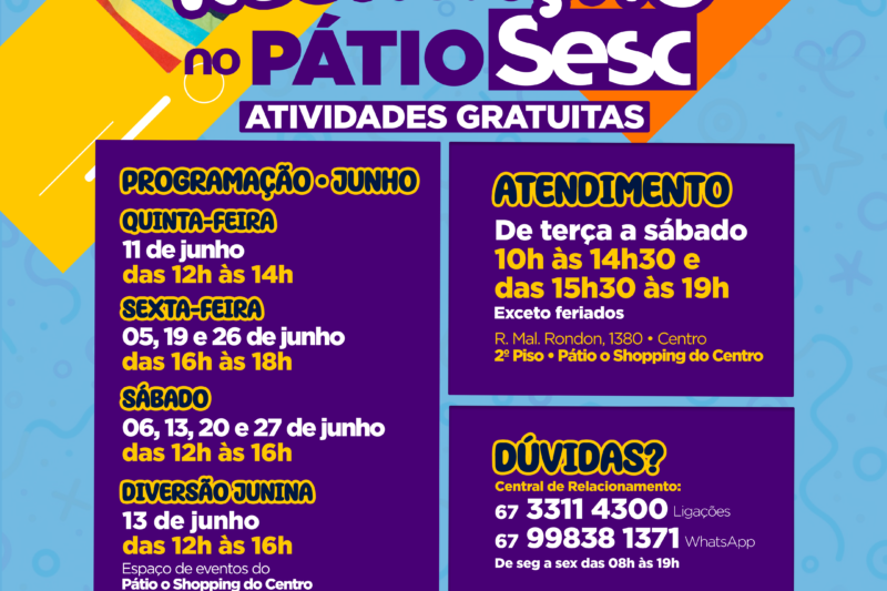 Pátio Sesc terá recreação gratuita e festa junina para crianças durante todo o mês em Campo Grande
