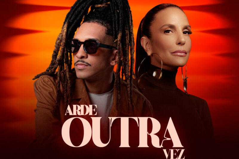 Ivete Sangalo se une a PC Macabu em nova versão de “Arde Outra Vez”, sucesso de Thalles Roberto